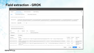 Field extraction - GROK
APPDYNAMICS CONFIDENTIAL AND PROPRIETARY 37
 