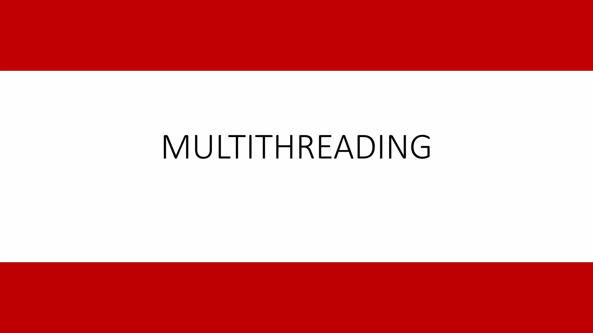 MULTITHREADING