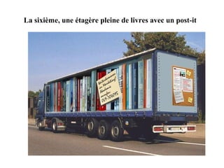 La sixième, une étagère pleine de livres avec un post-it