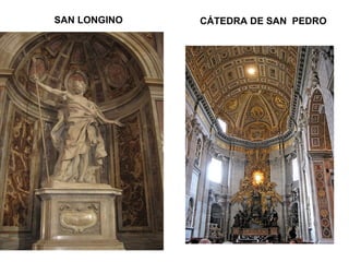 SAN LONGINO   CÁTEDRA DE SAN PEDRO
 