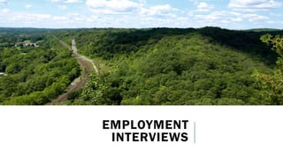 EMPLOYMENT
INTERVIEWS
 