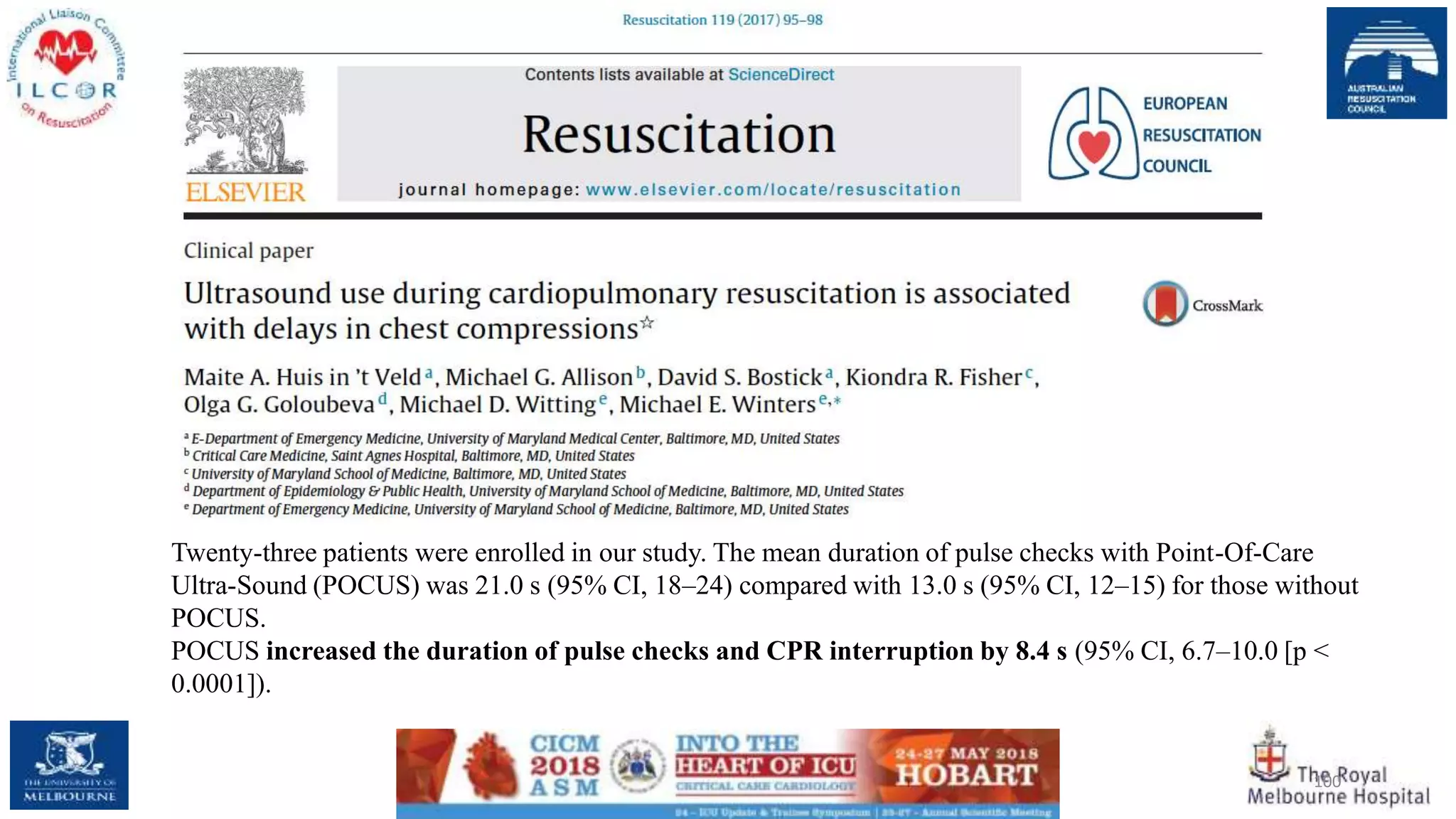 100
Twenty-three patients were enrolled in our study. The mean duration of pulse checks with Point-Of-Care
Ultra-Sound (POCUS) was 21.0 s (95% CI, 18–24) compared with 13.0 s (95% CI, 12–15) for those without
POCUS.
POCUS increased the duration of pulse checks and CPR interruption by 8.4 s (95% CI, 6.7–10.0 [p <
0.0001]).
 