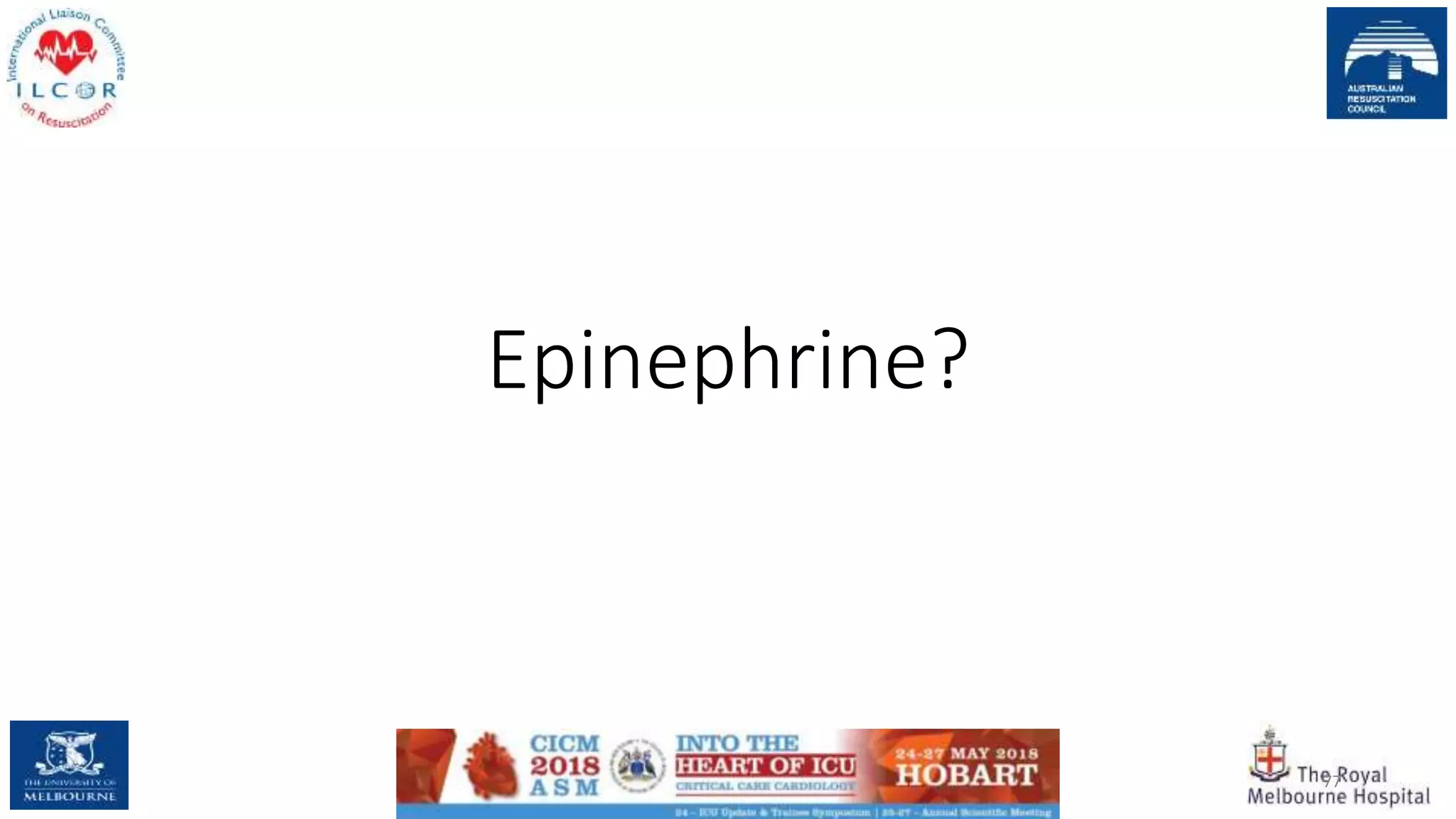Epinephrine?
77
 