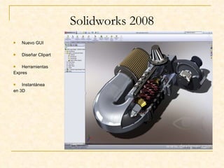 Solidworks 2008 Nuevo GUI Diseñar Clipart Herramientas  Expres Instantánea  en 3D 