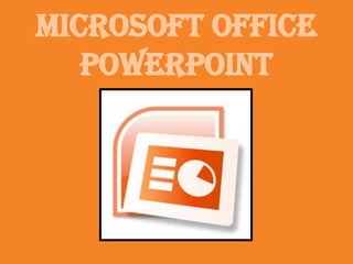 Microsoft Office PowerPoint 