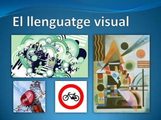 El llenguatge visual 