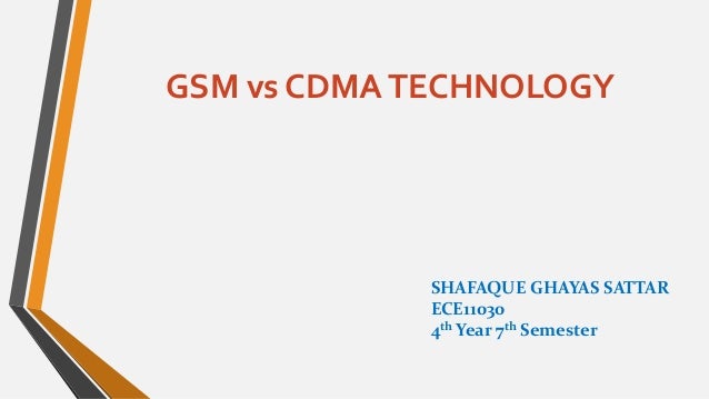 gsm and cdma ppt Gsm vs cdma.