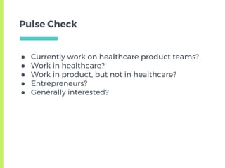 104   Healthcare + Product