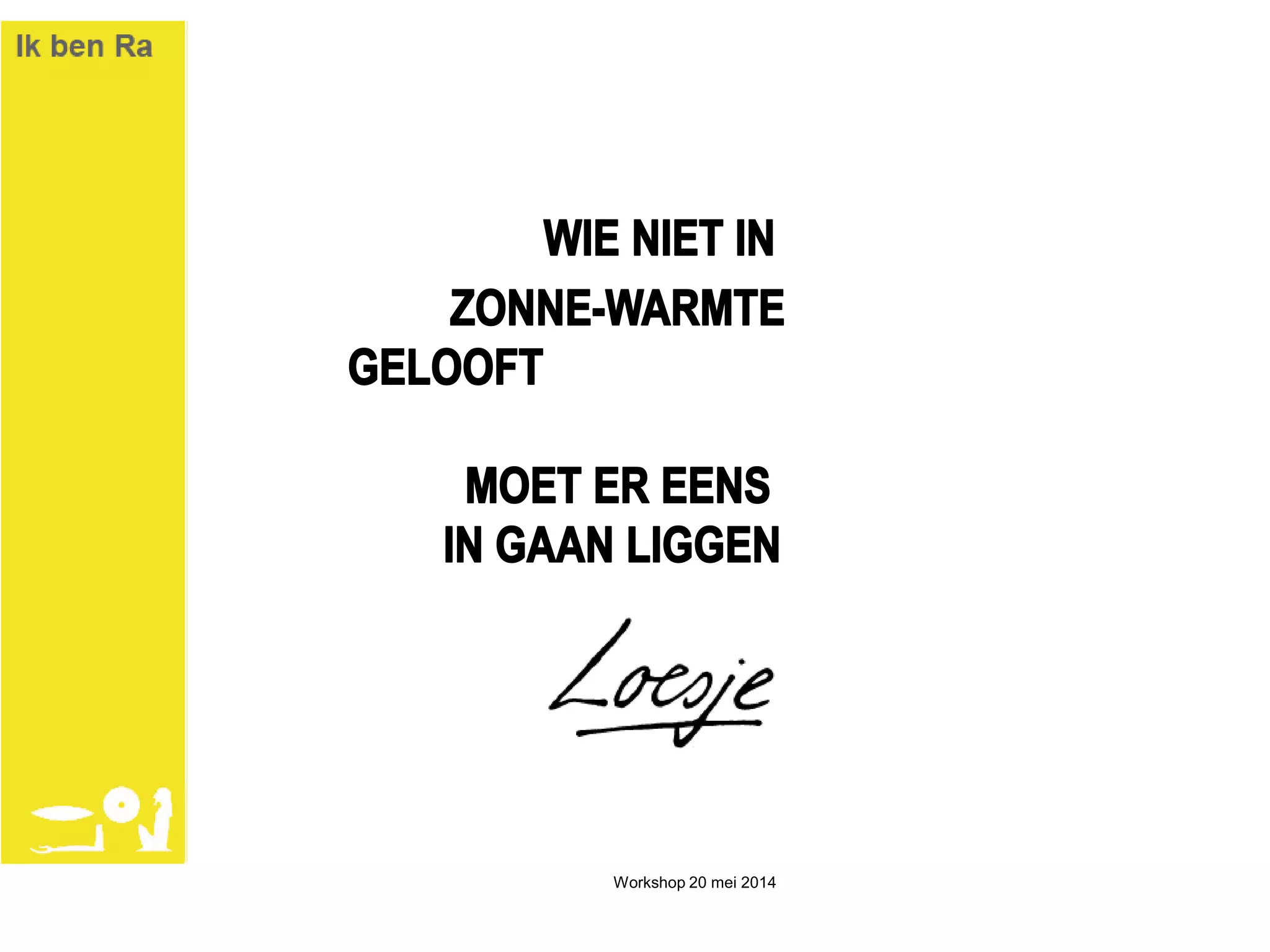 Workshop 20 mei 2014
 