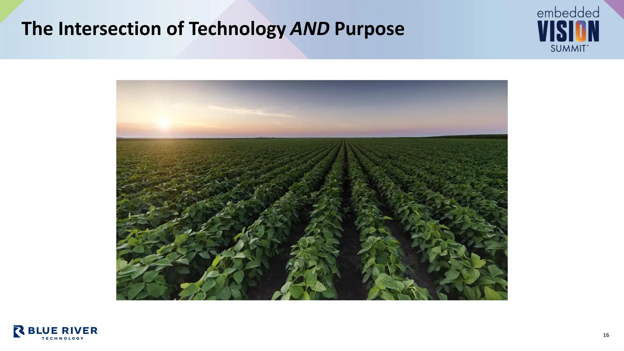 The Intersection of Technology AND Purpose
16