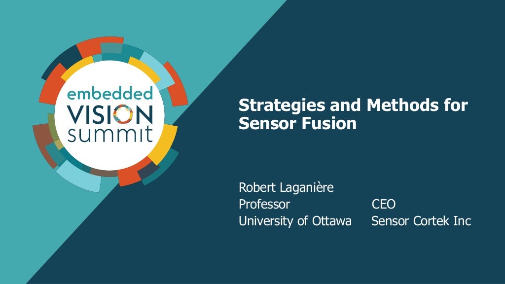 “Strategies and Methods for Sensor Fusion,” a Presentation from Sensor