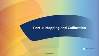 5
© 2023 Invision AI
Part 1: Mapping and Calibration
 