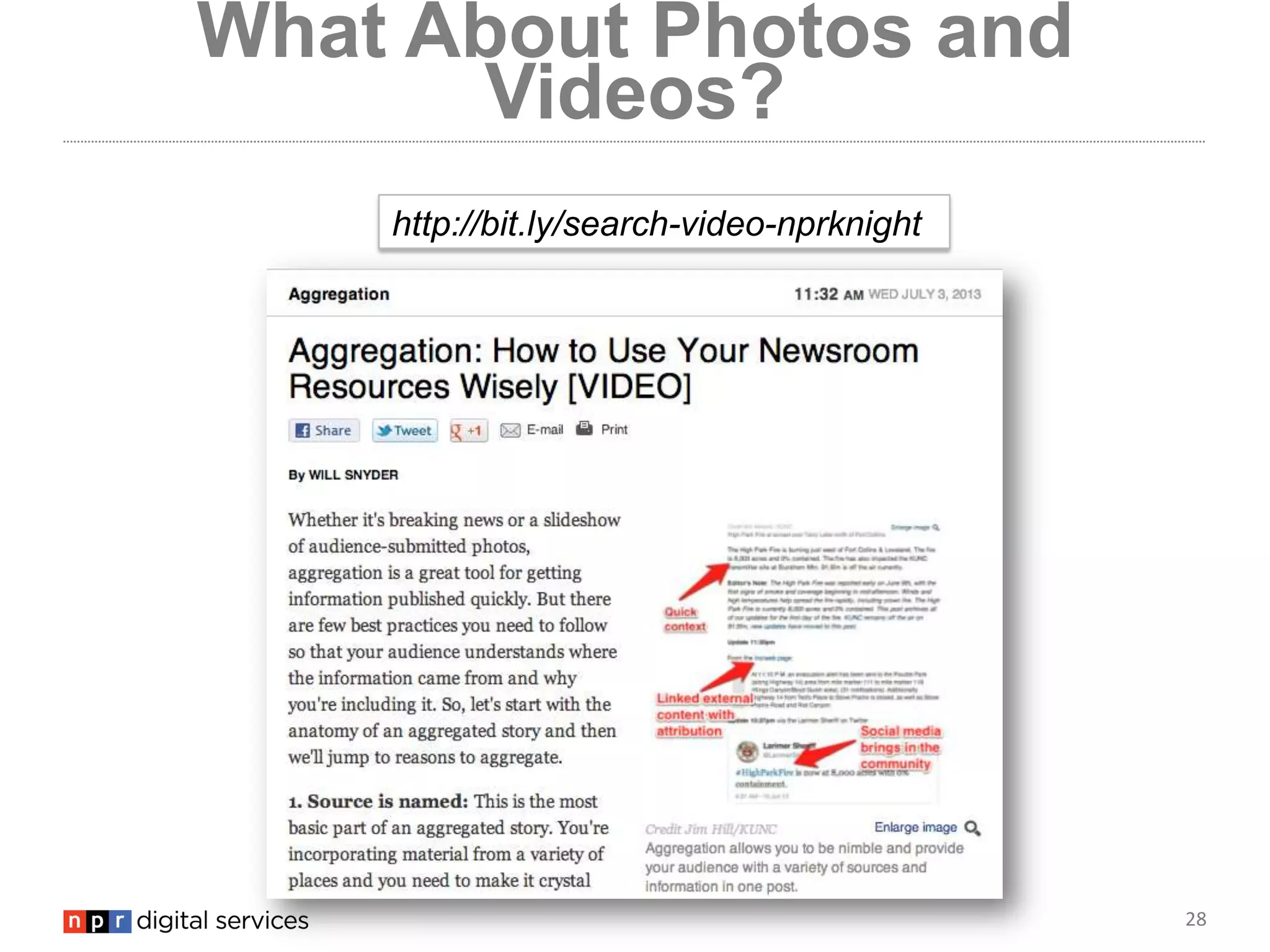 28
What About Photos and
Videos?
http://bit.ly/search-video-nprknight
 