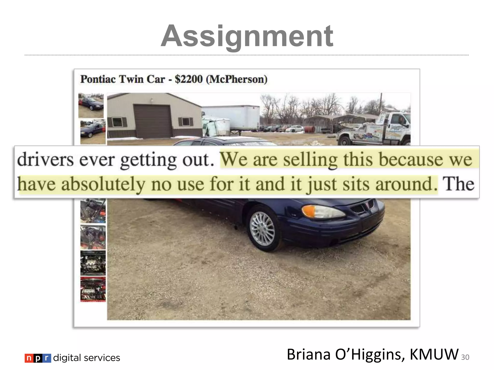 30
Assignment
Briana O’Higgins, KMUWBriana O’Higgins, KMUW
 