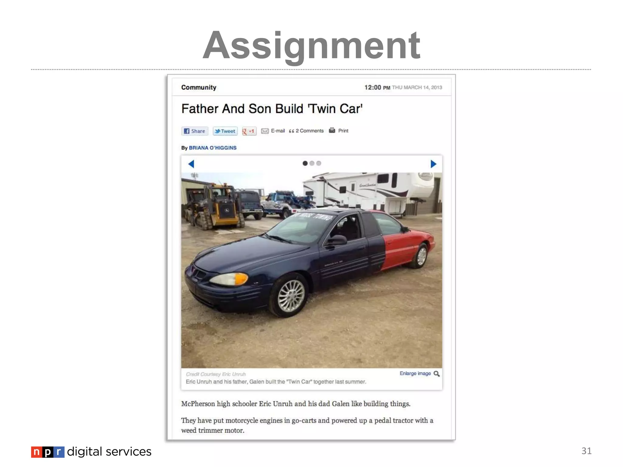 31
Assignment
Briana O’Higgins, KMUW
 