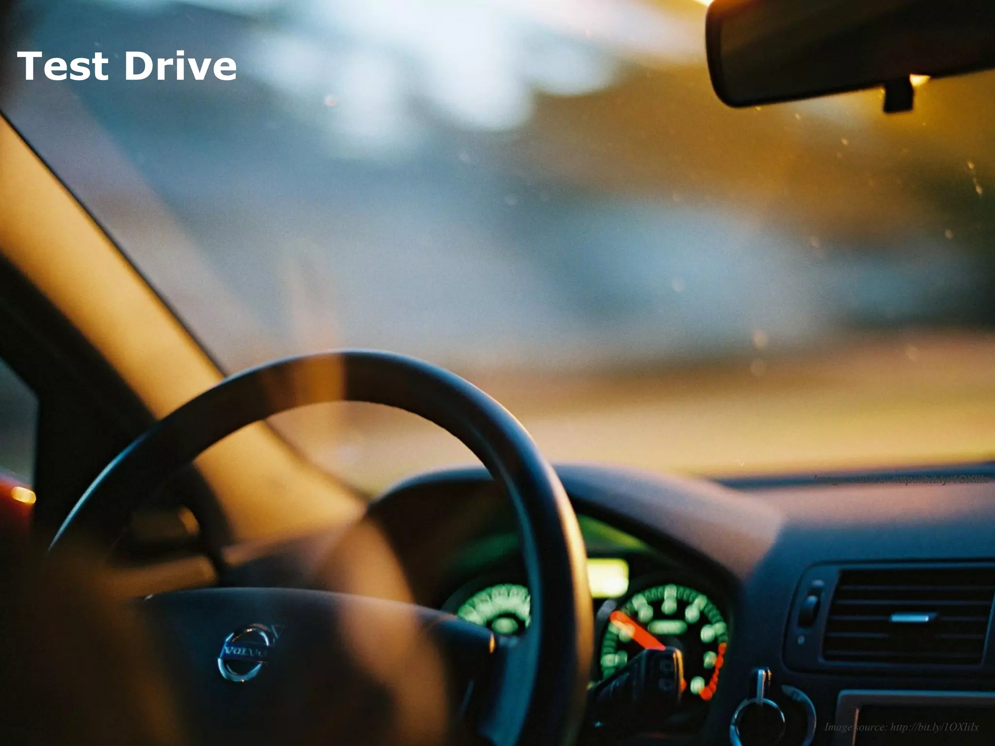 Copyright @ 2011. All rights reserved
Test Drive
Image source: http://bit.ly/1OXIiIx
Image source: http://bit.ly/1OXIiIx
 