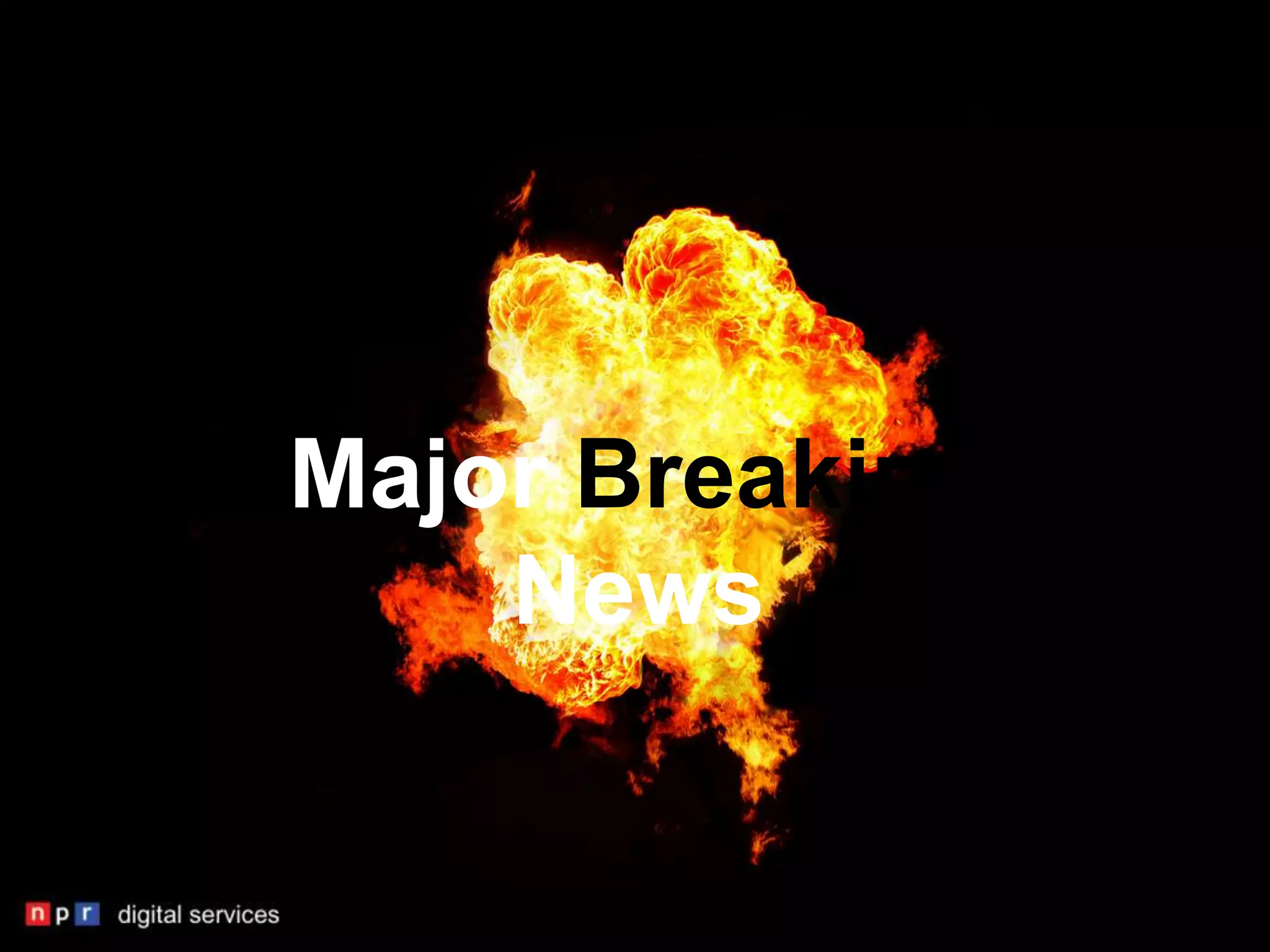 Major Breaking
    News
 