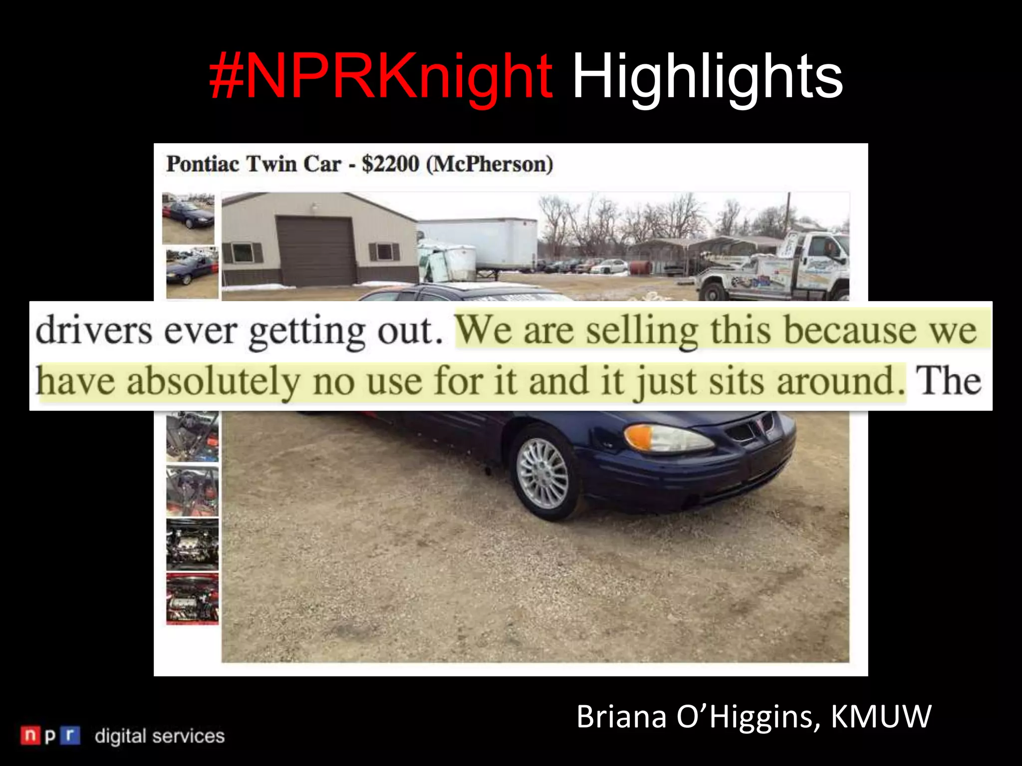 #NPRKnight Highlights




            Briana O’Higgins, KMUW
 