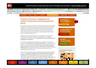 CONSTRUINDO UM MUNDO MELHOR POR MEIO DA INTERNET: www.conrado.com.br




   1ºP	
            2ºP	
             3ºP	
           4ºP	
           5ºP	
           6ºP	
              7ºP	
            8ºP	
  
Pesquisa	
     Planejamento	
      Produção	
     Publicação	
     Promoção	
     Propagação	
     Personalização	
     Precisão	
  
 