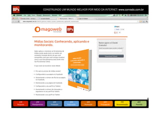 CONSTRUINDO UM MUNDO MELHOR POR MEIO DA INTERNET: www.conrado.com.br




   1ºP	
            2ºP	
             3ºP	
           4ºP	
           5ºP	
           6ºP	
              7ºP	
            8ºP	
  
Pesquisa	
     Planejamento	
      Produção	
     Publicação	
     Promoção	
     Propagação	
     Personalização	
     Precisão	
  
 