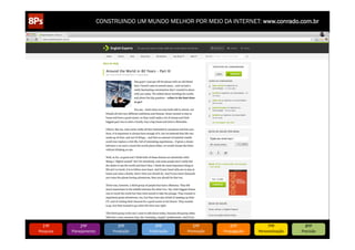 CONSTRUINDO UM MUNDO MELHOR POR MEIO DA INTERNET: www.conrado.com.br




   1ºP	
            2ºP	
             3ºP	
           4ºP	
           5ºP	
           6ºP	
              7ºP	
            8ºP	
  
Pesquisa	
     Planejamento	
      Produção	
     Publicação	
     Promoção	
     Propagação	
     Personalização	
     Precisão	
  
 