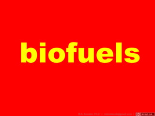 biofuels
 