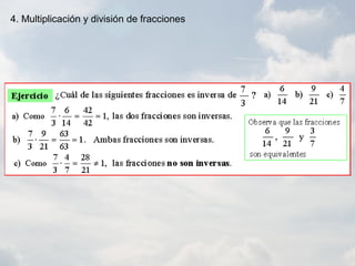 4. Multiplicación y división de fracciones
 