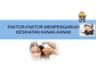 T2 Kesihatan Kanak Kanak 2 1