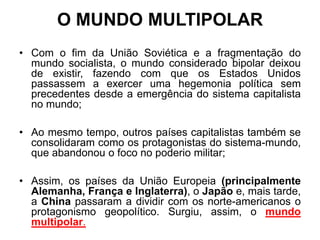 4 multipolaridade economica-e_a_nova_ordem_mundial