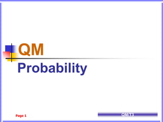 QM
Probability


Page 1        QM/T3
 