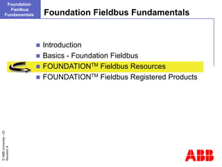 T317-02 Fielbus Foundation Fundamentals - RevA.ppt