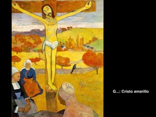 G...: Cristo amarillo