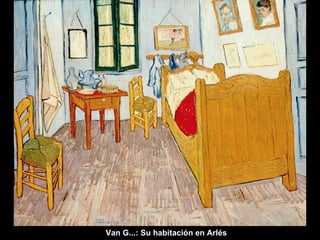 Van G...: Su habitación en Arlés