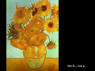 Van G...: Los g…