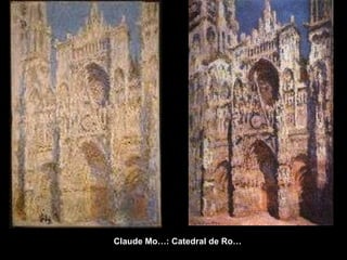Claude Mo…: Catedral de Ro…
