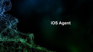 iOS Agent
 