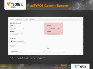 T3CON16 Italia: FLUIDTYPO3 Content Elements Slide 35