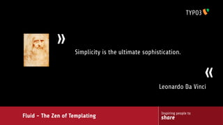 Fluid - The Zen of Templating