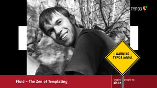 Fluid - The Zen of Templating