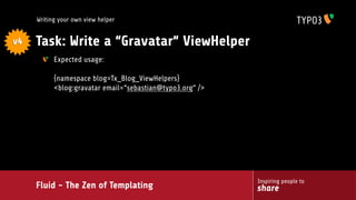 Fluid - The Zen of Templating