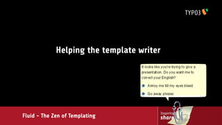Fluid - The Zen of Templating