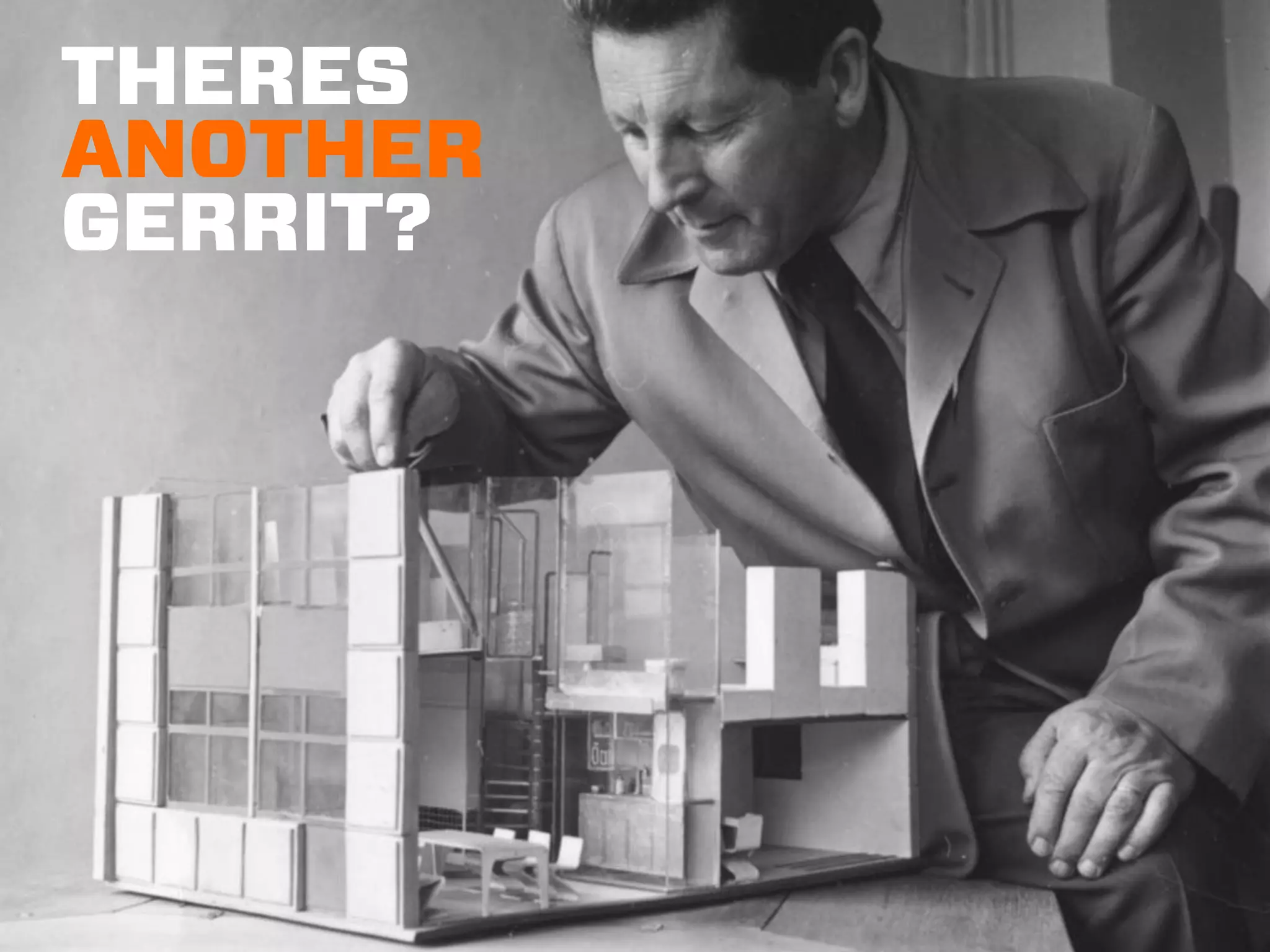 THERES
ANOTHER
GERRIT?