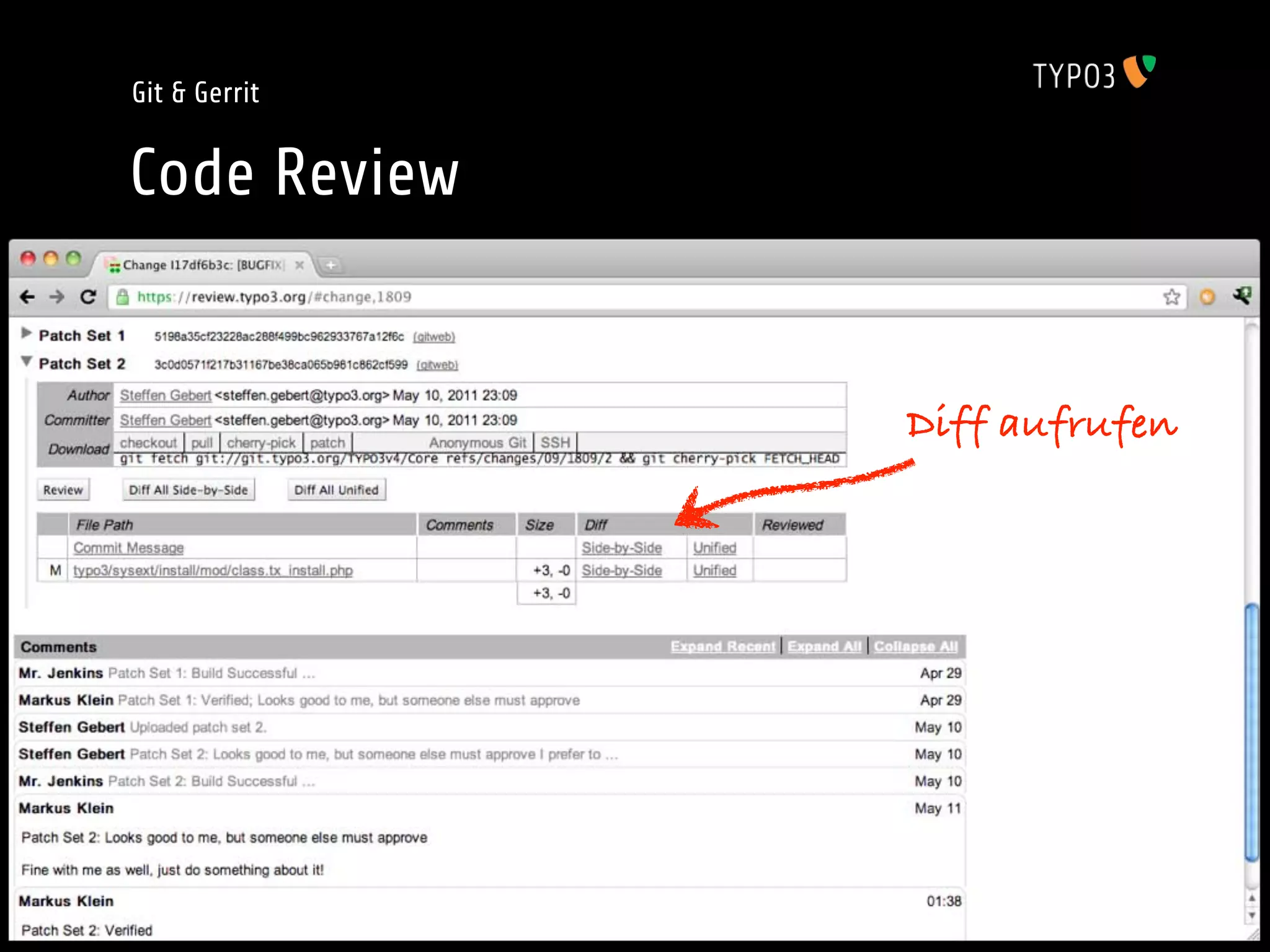 Git & Gerrit


Code Review


               Diff aufrufen
 