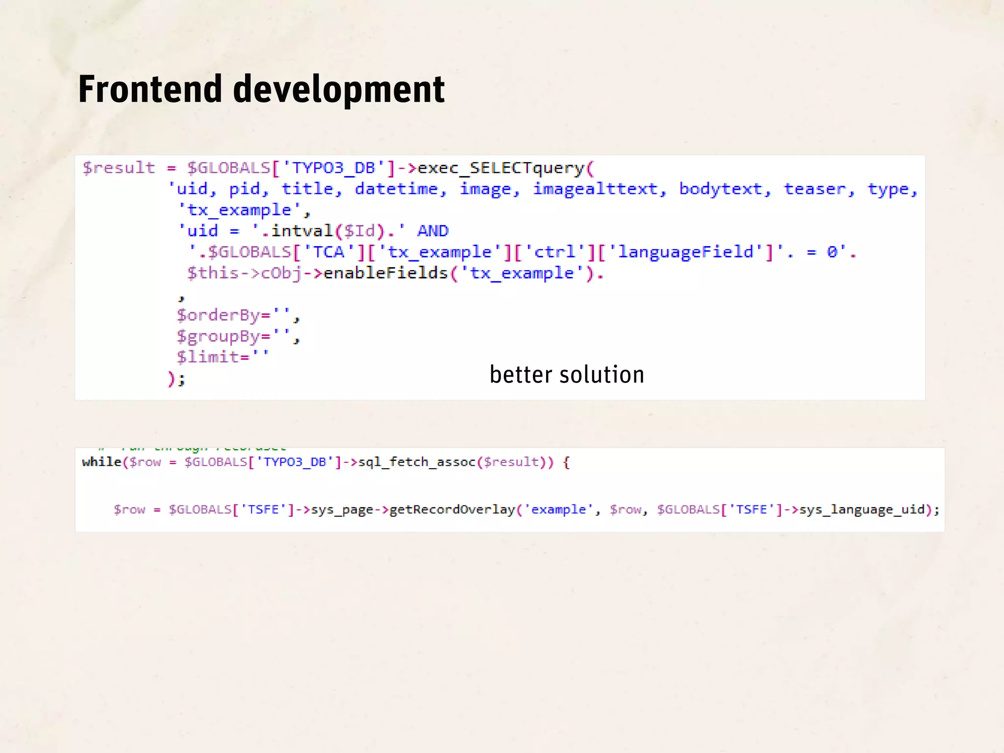 Frontend development




                       better solution
 
