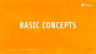 2017/07/14 // T3DD17 Deployer, TYPO3 CMS deployments with ease und fun
BASIC CONCEPTS
25
 
