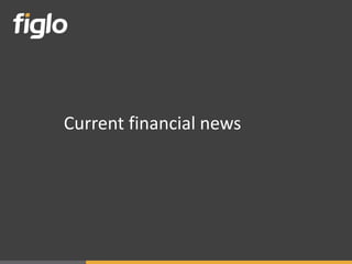Current financial news
 