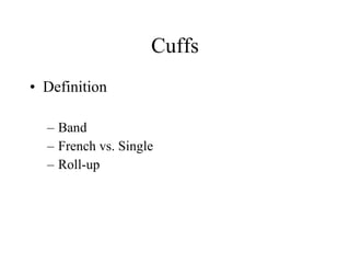 Cuff Definition Sleeves, skirts, pants | PPT