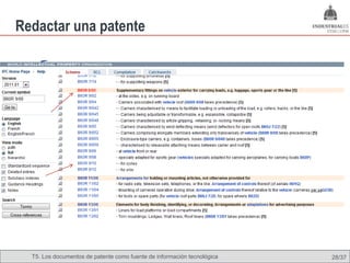 Redactar una patente




  T5. Los documentos de patente como fuente de Omland, May 2009
                                          Nils información tecnológica   28/37
 