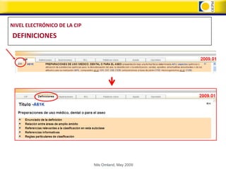 NIVEL ELECTRÓNICO DE LA CIP
DEFINICIONES




                              Nils Omland, May 2009
 