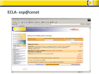 ECLA- esp@cenet




                  Nils Omland, May 2009
 